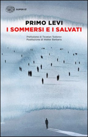 I sommersi e i salvati Primo Levi