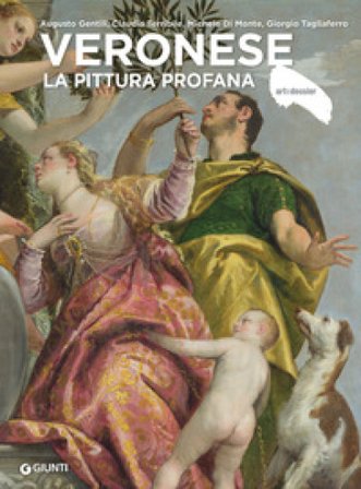 Veronese. La pittura profana. Ediz. a colori Augusto Gentili