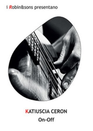 On-off Katiuscia Ceron