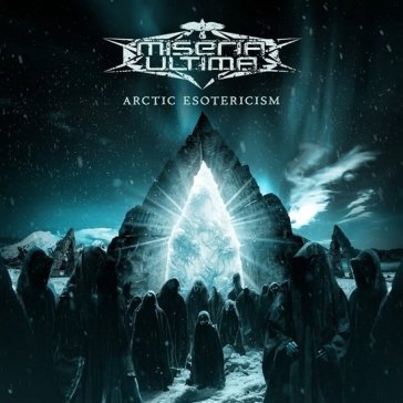 Arctic esotericism MISERIA ULTIMA