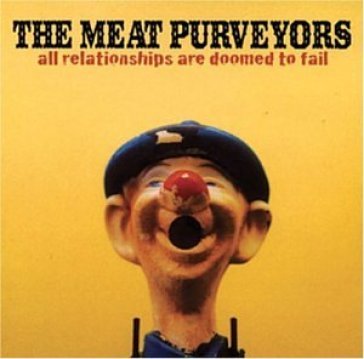 All relationships are doo MEAT PURVEYORS
