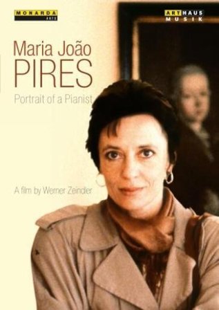 Maria Joao Pires: Portrait Of A Pianist