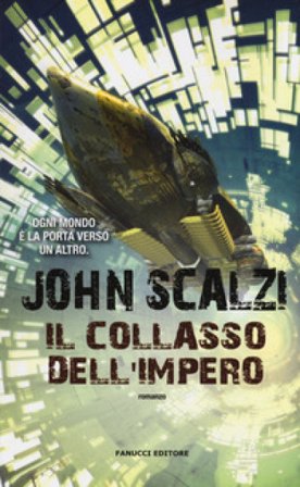 Il collasso dell'impero John Scalzi