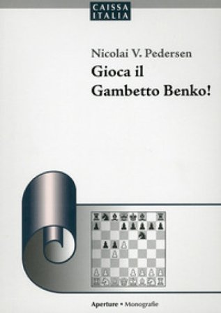 Gioca il Gambetto Benko! Nicolai V. Pedersen