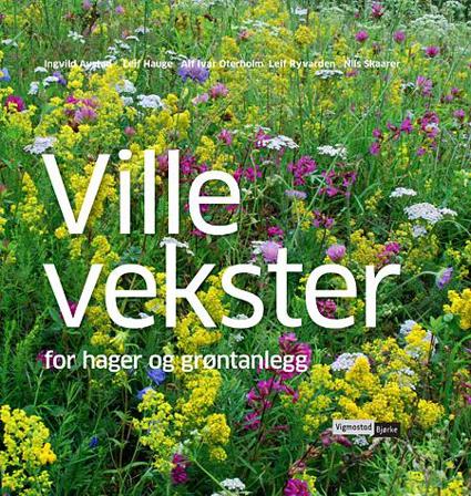 Ville vekster - Bok av Nils Skaarer, Leif Ryvarden, m.fl. - Hardback