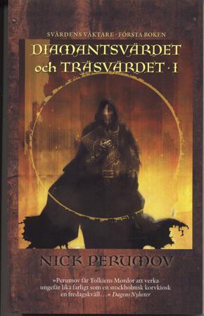 Diamantsvärdet och träsvärdet. D. 1 - Bok av Nick Perumov - Pocket