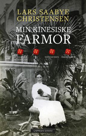 Min kinesiske farmor - Bok av Lars Saabye Christensen - Hardback