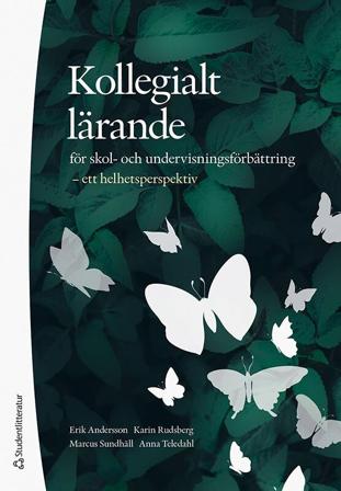 Kollegialt lärande för skol- och undervisningsförbättring