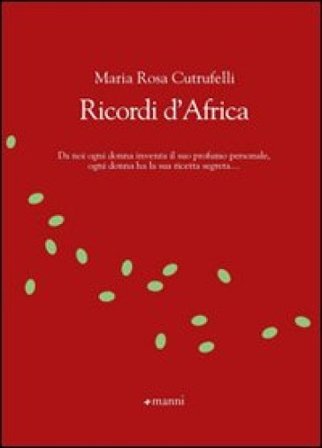 Ricordi d'Africa Maria Rosa Cutrufelli