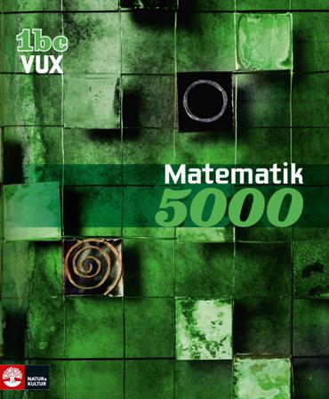 Matematik 5000 Kurs 1bc Vux Lärobok - Bok av Lena Alfredsson, Patrik Erixon, m.fl. - Häfte