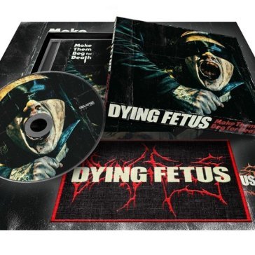 Make them beg for death (deluxe box set) Dying Fetus