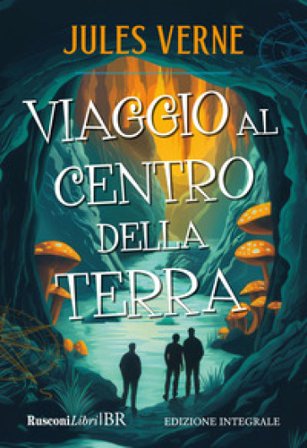 Viaggio al centro della terra Jules Verne