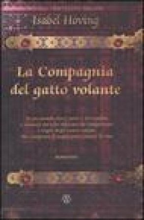 La compagnia del gatto volante Isabel Hoving