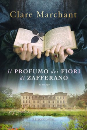 Il profumo dei fiori di zafferano Clare Marchant