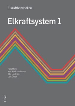 Elkrafthandboken - elkraftsystem 1, ISBN: 9789147114368