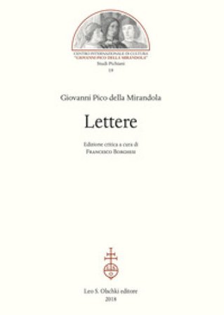Lettere. Ediz. critica Giovanni Pico della Mirandola