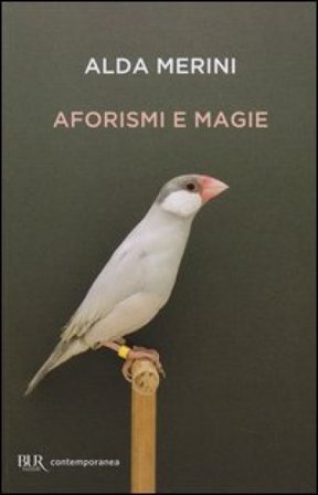 Aforismi e magie Alda Merini