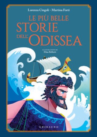 Le più belle storie dell'Odissea Lorenza Cingoli