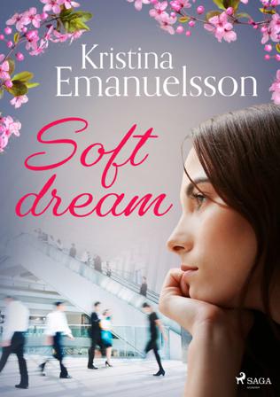 Soft dream : en roman om utmattning - Bok av Kristina Emanuelsson - CD-Audio