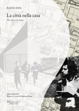 La città nella casa-The city in the house. Ediz. bilingue Nadia Fava
