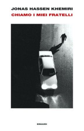 Chiamo i miei fratelli Jonas Hassen Khemiri