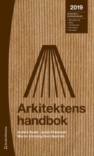 Arkitektens handbok 2019, ISBN: 9789144130972