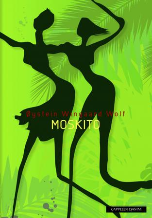 Moskito - Bok av Øystein Wingaard Wolf - Paperback
