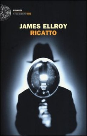 Ricatto James Ellroy