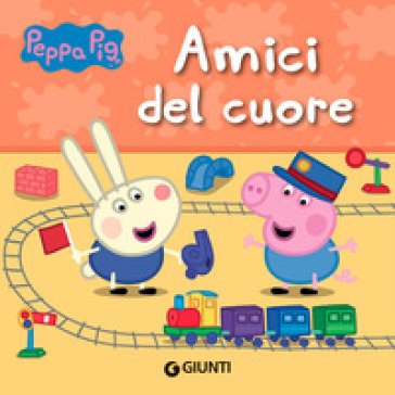 Amici del cuore. Peppa Pig. Ediz. a colori Silvia D'Achille