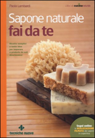 Sapone naturale fai da te Paola Lambardi