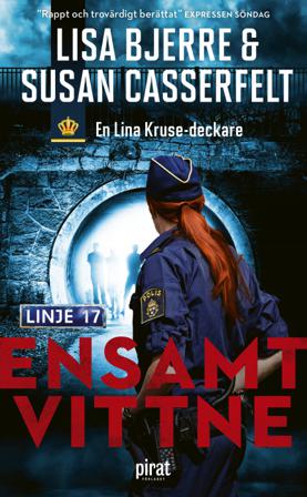 Ensamt vittne - Bok av Lisa Bjerre & Susan Casserfelt - Pocket