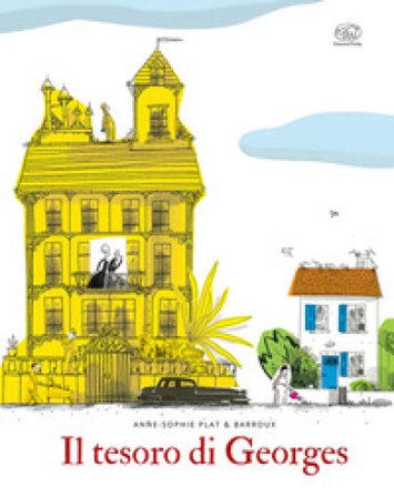 Il tesoro di Georges. Ediz. a colori Anne-Sophie Plat