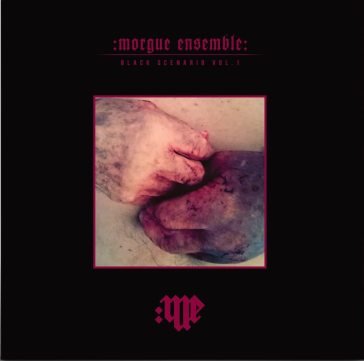 Black scenario vol.1 MORGUE ENSEMBLE