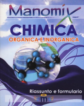 Manomix di chimica. Riassunto e formulario NA