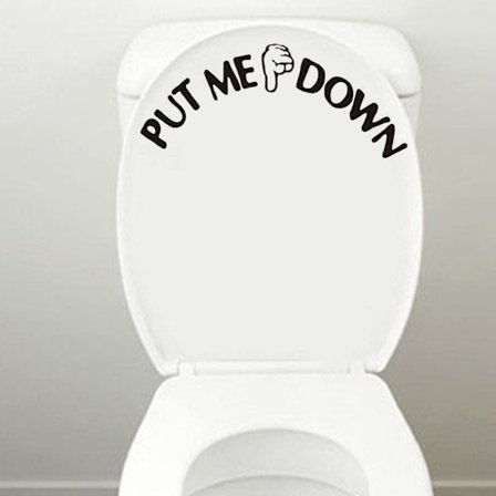 Put Me Down Dekal Toilet Toiletbræt Vinyl Sticker Skilt