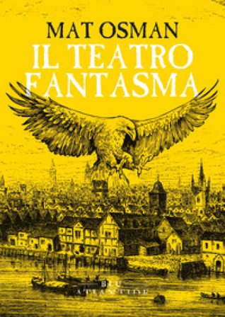 Il teatro fantasma Mat Osman