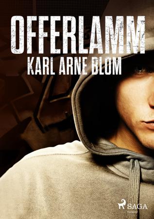 Offerlamm - Bok av Karl Arne Blom - CD-Audio