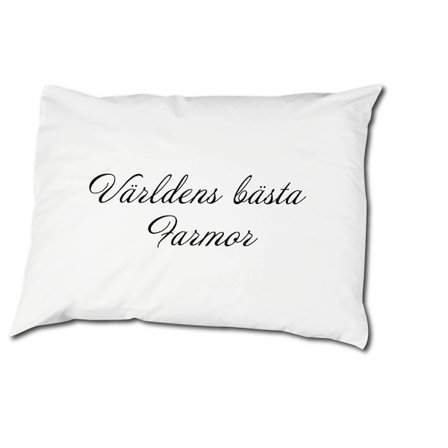 Världens bästa Farmor Örngott