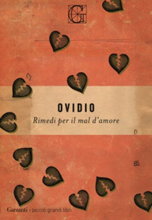 Rimedi per il mal d'amore Publio Ovidio Nasone