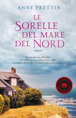 Le sorelle del mare del Nord Anne Prettin