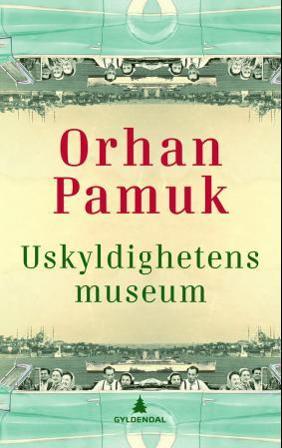 Uskyldighetens museum - Bok av Orhan Pamuk - Hardback