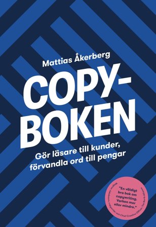 Copyboken – Gör läsare till kunder, förvandla ord till pengar (2022)