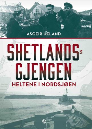 Shetlandsgjengen - Bok av Asgeir Ueland - Hardback