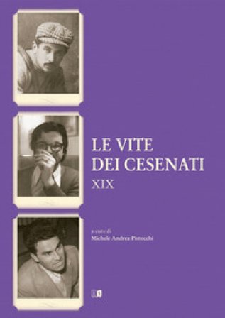 Le vite dei cesenati. Vol. 19