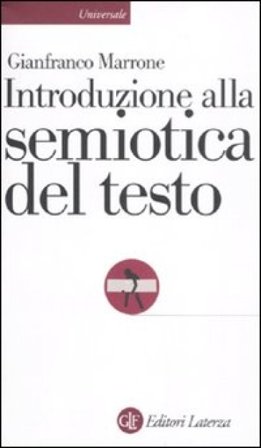 Introduzione alla semiotica del testo Gianfranco Marrone