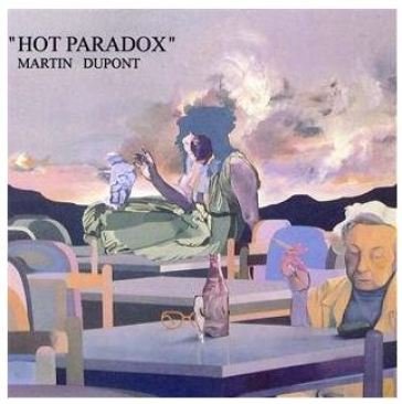 Hot paradox Martin Dupont