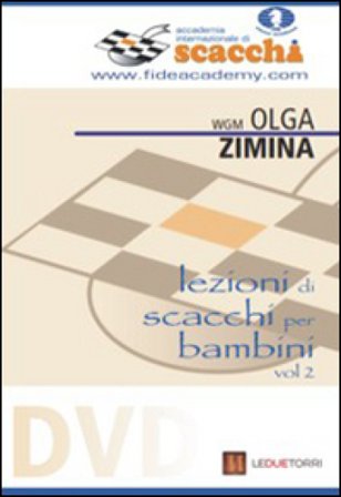 Lezioni di scacchi per bambini. DVD. Vol. 2 Olga Zimina