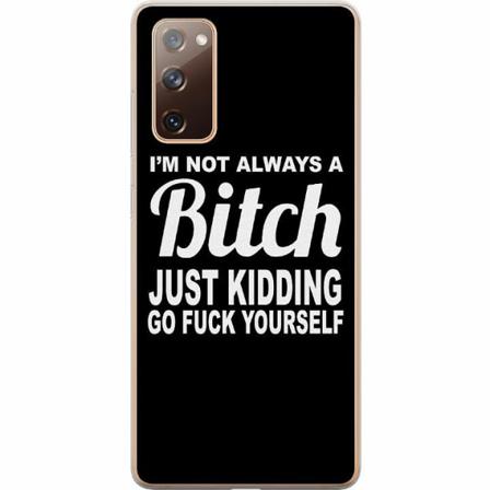 Samsung Galaxy S20 Fe Skal / Mobilskal - I ́m Not Always A...