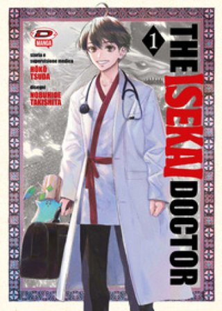 The isekai doctor. Vol. 1 Hoko Tsuda