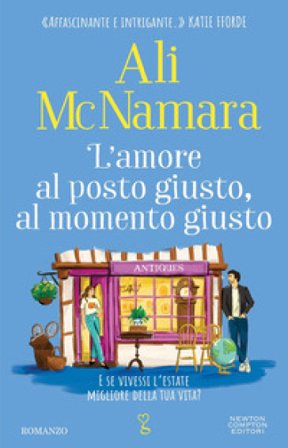 L'amore al posto giusto, al momento giusto Ali McNamara